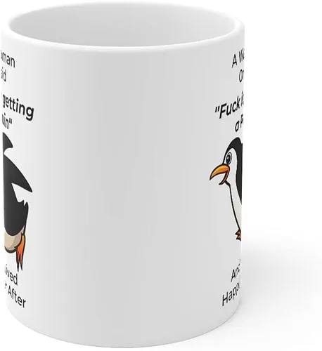 Vista 2 de Taza divertida para mujeres dueñas de mascotas – Taza para café «A Wise Woman Once Said», blanca, 325 ml., 11onza, Pingüino - Mujer Sabia