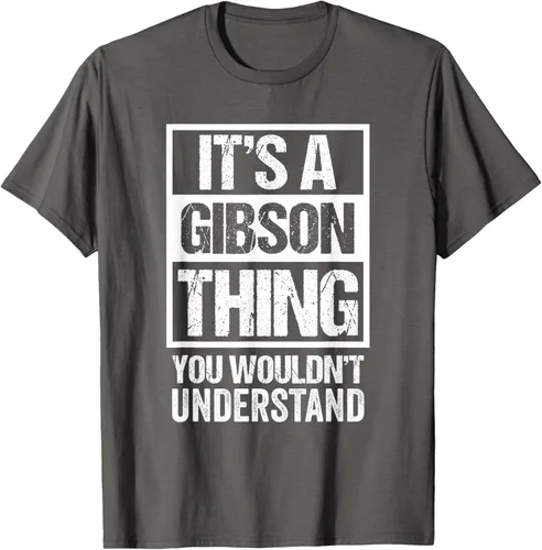 Vista 110 de It's A Gibson Thing You would Not Understand - Camiseta con nombre familiar, Negro, S