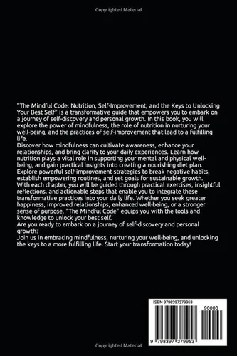 Vista 2 de The Mindful Code Nutrition, Self-Improvement, and the Keys to Unlocking Your Best Self