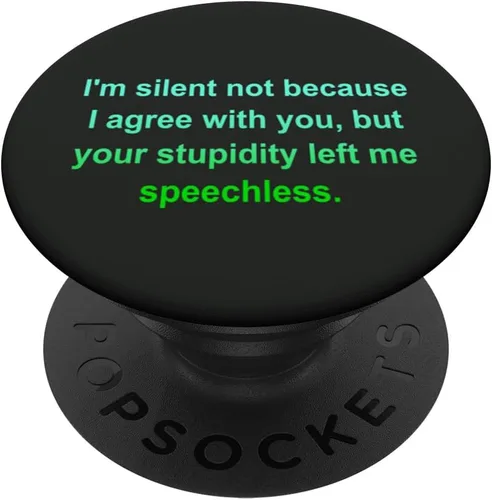 Vista 6 de PopSockets MagSafe PopGrip con texto en inglés "I Silent Not Because I Agree with You" para iPhone