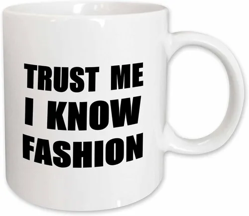 Vista 11 de 3dRose Trust Me I Know Fashion - Fun Fashionista And Designer Humor - Taza divertida, 11 onzas, color negro