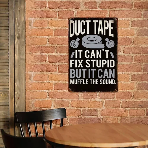 Vista 5 de Duct Tape It Can't Fix Stupid But It Can Muffle The Sound Retro Aluminum Metal Signs Wall Decoration 8X12 Inches for Kitchen Bar Room Bedroom