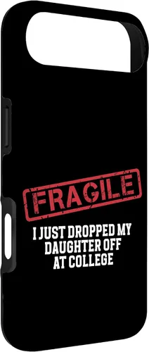 Vista 66 de Fragile I Just Dropped My Daughter Off at College Case for iPhone 16