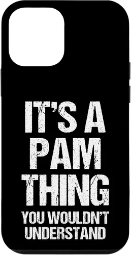 Vista 16 de It's A Pam Thing (You Wouldn't Understand) -Funny Pamela Pam Case for iPhone 17