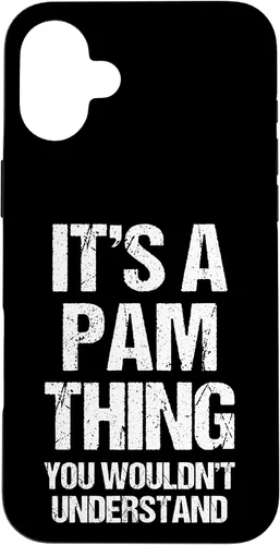 Vista 23 de It's A Pam Thing (You Wouldn't Understand) -Funny Pamela Pam Case for iPhone 17