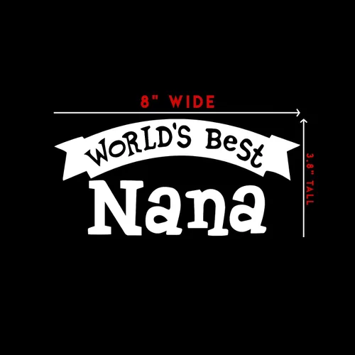 Vista 4 de World's Best Nana - Calcomanía para portátil de coche (8 x 3 pulgadas) (blanco)