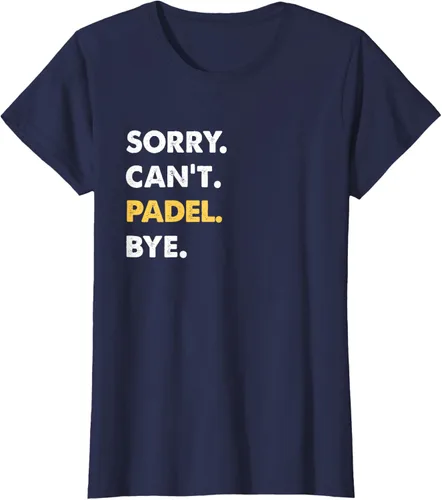 Vista 37 de Sorry Can't Padel Bye Funny Camiseta de Padel, Negro
