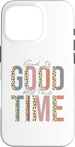 Vista 20 de iPhone 16 God Is Good All The Time Case