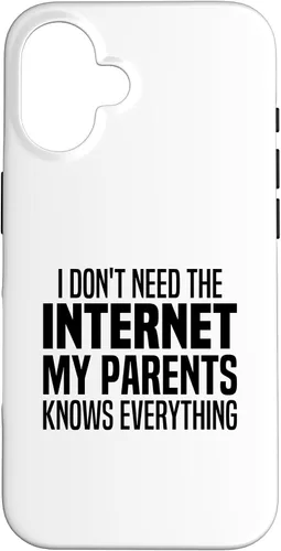 Vista 31 de I Don't Need The Internet My Parents Knows Everything Funny Case for iPhone XR