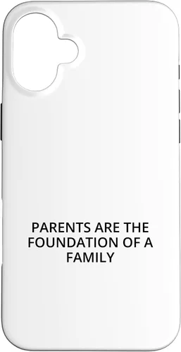 Vista 22 de iPhone 16 Parents are the foundation of a family Case