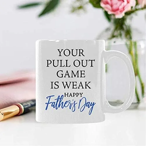 Vista 3 de Your Pull Out Game Is Weak Happy Father's Day Taza de 11 onzas