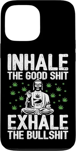 Vista 24 de Inhale Good Shit Exhale Bullshit - Weed Cannabis - 420 Case for iPhone 17