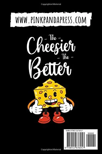 Vista 2 de The Cheesier The Better Cheese Tasting Journal & Log Book Gifts For Cheese Lovers