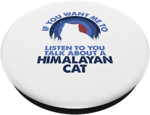 Vista 2 de If Want Me Listen Talk About Himalayan Cat PopSockets Swappable PopGrip