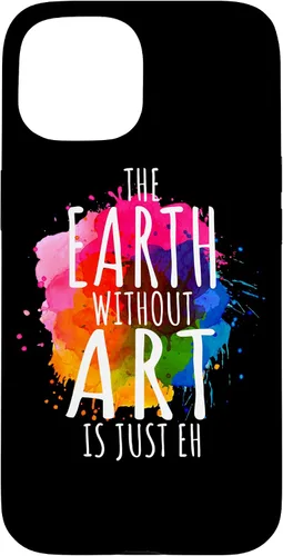 Vista 6 de Funda para iPhone 16 Earth Without Art Is Just Eh, artista de pintura, juego de palabras, arte