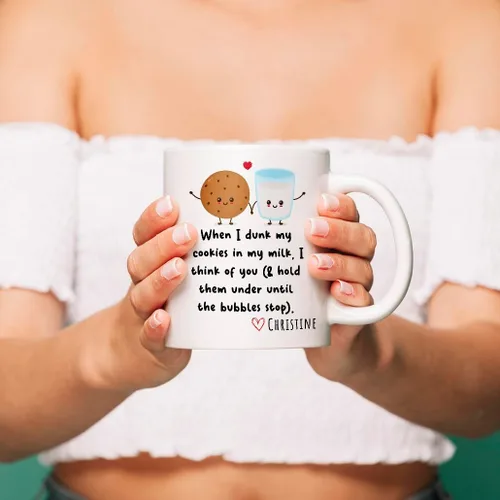 Vista 6 de When I Dunk My Cookies In My Milk I Think Of You - Novelty Coffee Mug White and Many Cute Colors - Funny Gift for Birthday Christmas Thanksgiving