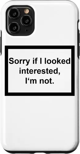 Vista 13 de iPhone 16 Sorry If I looking Interested I'm not - Funda de regalo con frase divertida
