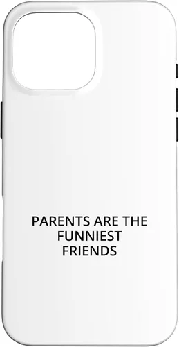 Vista 19 de iPhone 16 Parents are the funniest friends Case