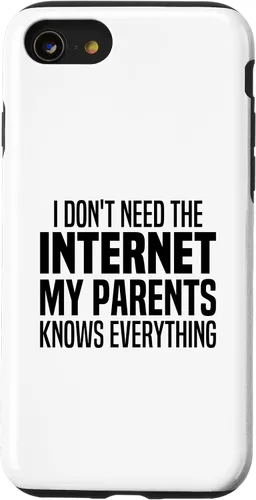 Vista 18 de I Don't Need The Internet My Parents Knows Everything Funny Case for iPhone XR