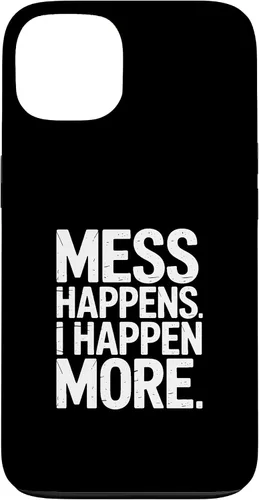 Vista 7 de Mess Happens I Happen More Funny Toddler Chaos Case for iPhone 17