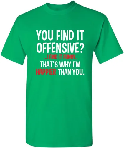 Vista 10 de Feelin Good Tees You Find It Offensive? - Camiseta divertida con texto en inglés "I Find It Funny Sarcastic Witty" Negro