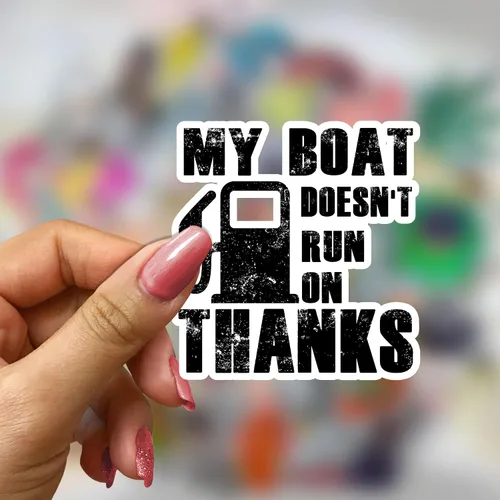 Vista 5 de Calcomanía de vinilo con texto en inglés «My Boat Doesn T Run On Things», calcomanía de vinilo para accesorios de mercancía, idea de regalo