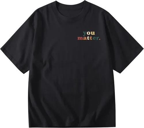 Vista 4 de Camiseta con texto en inglés "You Matter to The Person Behind Me", camiseta de concientización sobre la salud mental para mujer, camisetas gráficas