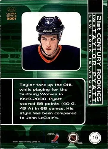 Vista 2 de 2000-01 Crown Royale 21st Century Rookies #16 Taylor Pyatt