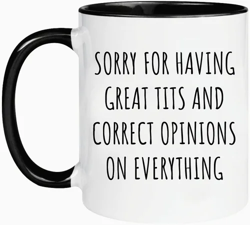 Vista 2 de wonwhew Taza divertida, siento tener grandes tetas y opiniones correctas sobre todo, para colega, amigo, taza de oficina, taza de café de cerámica