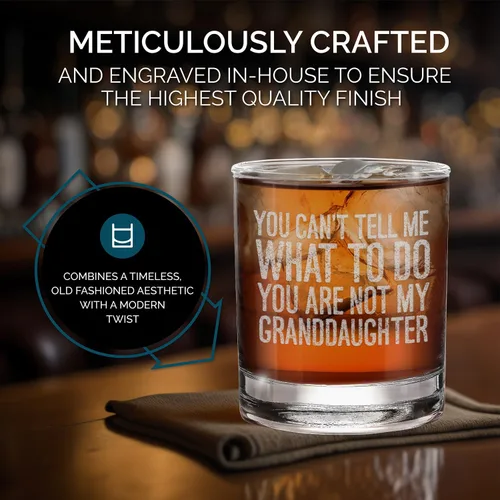 Vista 4 de shop4ever Vaso de whisky grabado con texto en inglés "You Can't Tell Me What To Do You Are Not My Granddaughter - Regalo para el Día del Padre