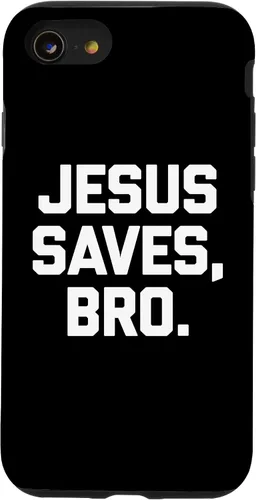 Vista 13 de iPhone 14 Jesus Saves, Bro Shirt Funny Catholic Church Christian Jesus Case