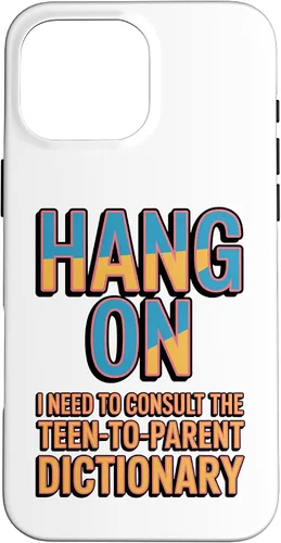 Vista 19 de Hang On I Need The Teen-to-Parent Dictionary Case for iPhone 17