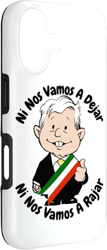 Vista 3 de AMLO Amlito Ni Nos Vamos A Dejar Ni Nos Vamos A Rajar México - Carcasa para iPhone 17