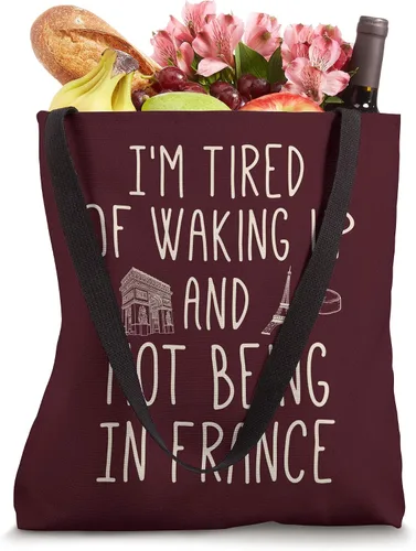 Vista 4 de Estoy cansado de despertar y no estar en Francia - lindo bolso francés