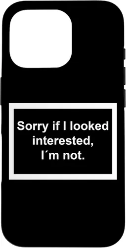 Vista 20 de Sorry if I Looked Interested, I'm not. Funny Black Phone Case for iPhone 17
