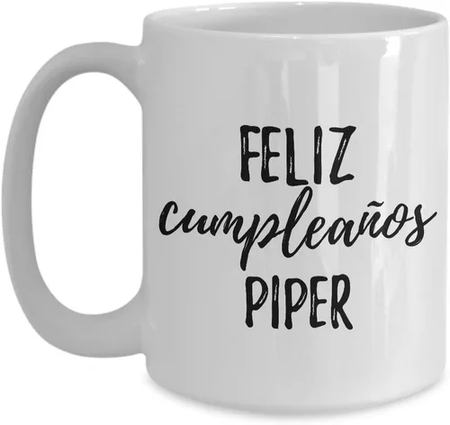 Vista 9 de Feliz Cumpleanos Piper Mug Spanish Happy Birthday Personalized Name Gift Coffee Tea Cup 11 oz