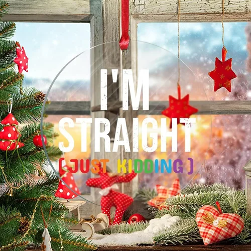 Vista 7 de Adorno acrílico de Navidad con texto en inglés "I May Be Straight But I Don't Hate LGBT, decoración de árbol de Navidad, adorno gay para árbol