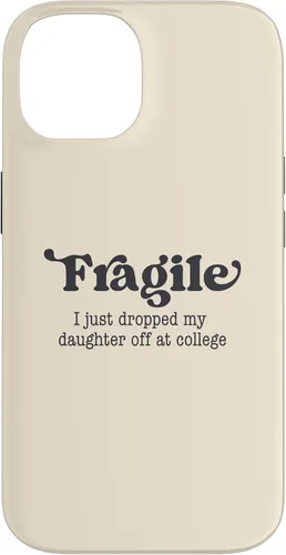 Vista 4 de Frágil - Carcasa para iPhone 16 con texto en inglés "I Just Ddrops My Daughter Off at College Parents