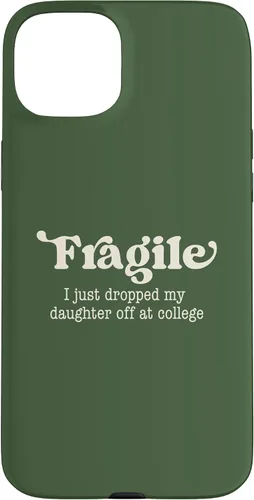 Vista 9 de Fragile I Just Dropped My Daughter Off at College Parents Case for iPhone 16