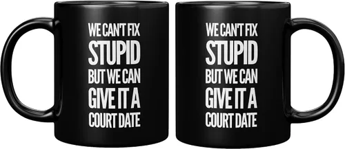 Vista 8 de Taza de café de cerámica con texto en inglés "We Can't Fix Stupid But We Can Give It A Court Date Lawyer, Gift To Law Estupid But We Can Give It A