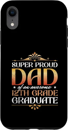 Vista 24 de Super Proud Dad Of An Awesome 12th Grade Graduate Parents Case for iPhone 16