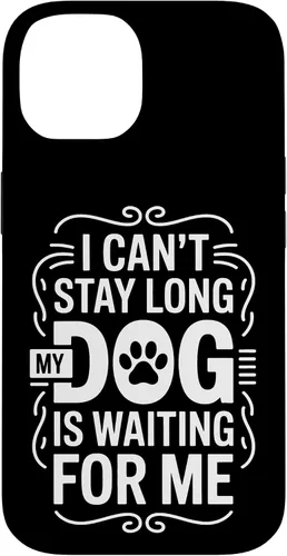 Vista 4 de I Cant Stay Long My Dog is Waiting for Me Pet Parent Case for iPhone 16