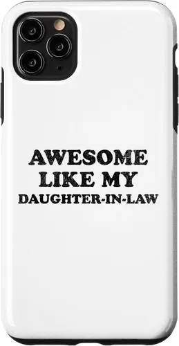 Vista 13 de Awesome Like My Daughter in Law Funny for Mom or Dad Parent Case for iPhone 17