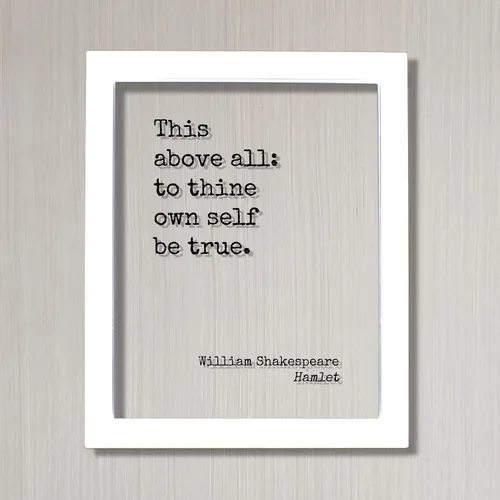 Vista 2 de William Shakespeare - Floating Quote - Hamlet - This above all: to thine own self be true - Quote Art Print - Be true to yourself