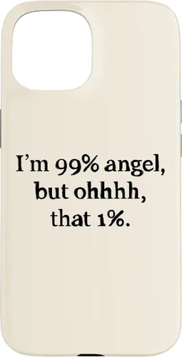 Vista 6 de iPhone 16 Im 99 percent angel but funny women sayings quotes Gift Case