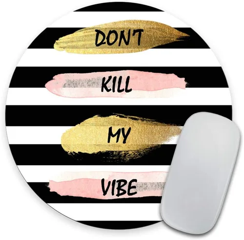 Vista 4 de Alfombrilla de mouse redonda personalizada, con frase de rayas impresas Don't Kill My Vibe, goma antideslizante, cómoda alfombrilla de mouse pA-10