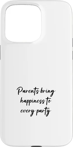 Vista 28 de iPhone 16 Parents bring happiness to every party Case