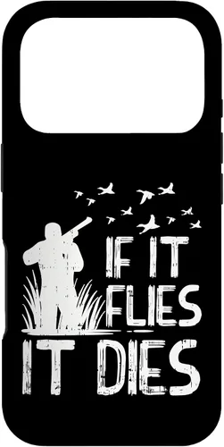 Vista 30 de If It Flies Dies Duck Goose Quail Pheasant Hunt Hunter Gift Case for iPhone 17