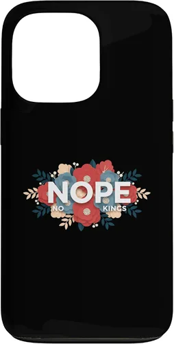 Vista 10 de Nope, No Kings Floral Statement Art Print for Makers Case for iPhone 11 Pro Max