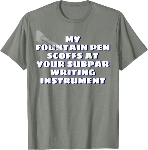Vista 23 de My Fountain Pen Scoffs At Your Subpar - Camiseta de manga corta